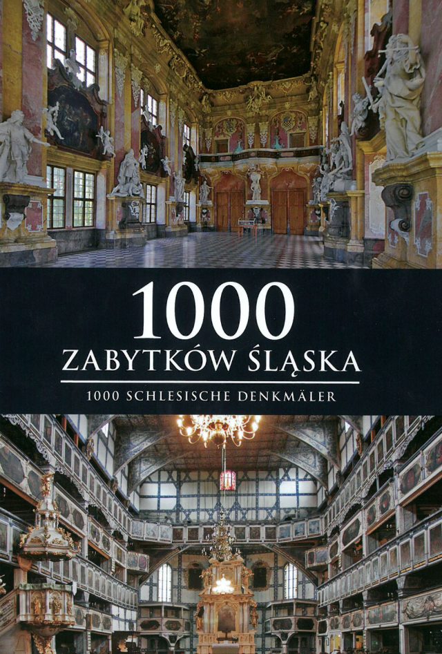 1000 Zabytków Śląska | 1000 Schlesische Denkmäler